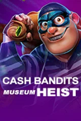 Cash Bandits Museum Heist pokie cover